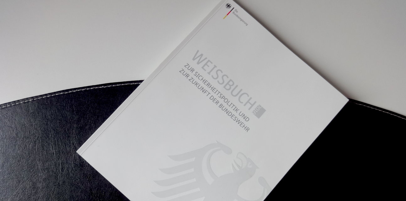 Weißbuch 2016 zur Sicherheitspolitik und der Zukunft der Bundeswehr