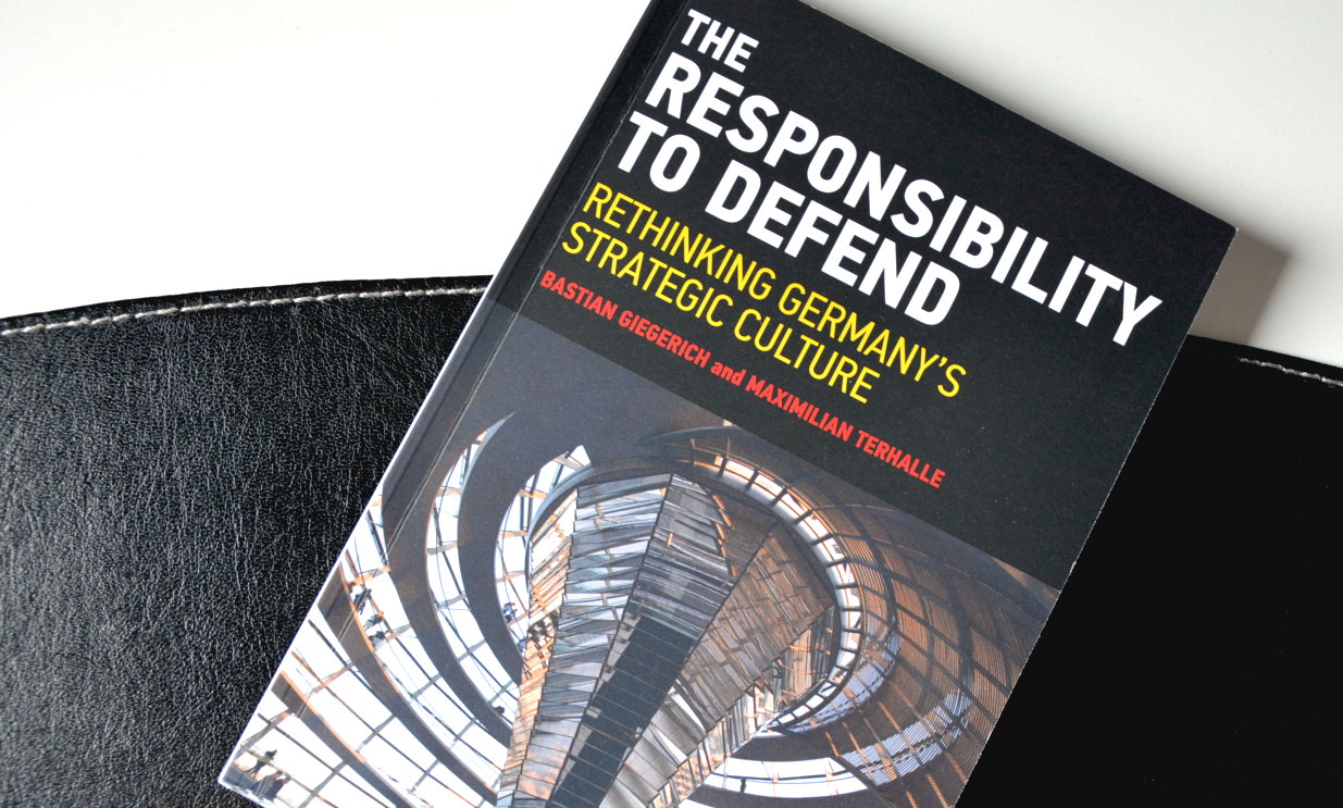 IISS: Responsibility to Defend - Rethinking Germany's Strategic Culture